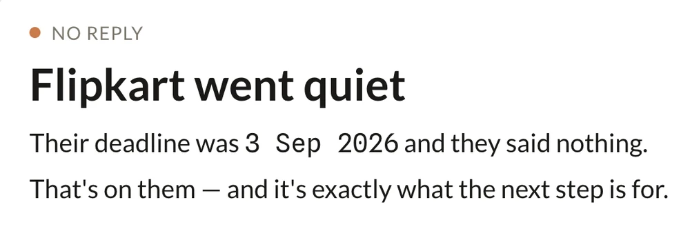 Flipkart went quiet: their deadline was 3 Sep 2026 and they said nothing, so the case moves to its next step